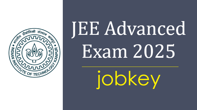 IIT JEE Advanced Online Form 2025-jobkey